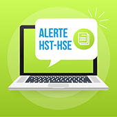 Alerte HST-HSE Veille règlementaire 24h/24