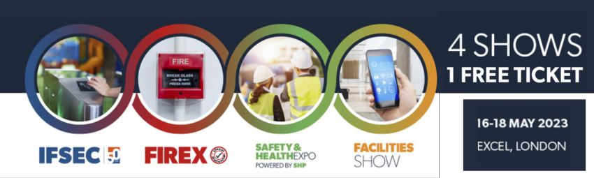 bannière IFSEC  |  FIREX  |  Safety & Health Expo  | Facilities Show
