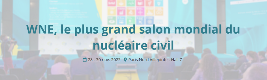 bannière Salon : World Nuclear Exhibition 2023
